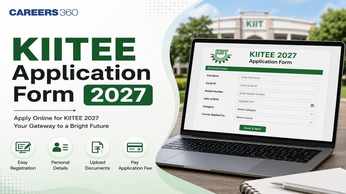 KIITEE Application Form 2026 Phase 2 (Released) at kiitee.kiit.ac.in: Registration Link, Fees, How to Apply